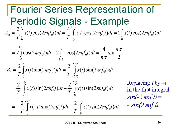 Fourier Series Representation of Periodic Signals - Example Replacing t by –t in the