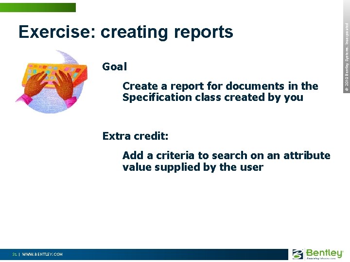 Goal Create a report for documents in the Specification class created by you Extra