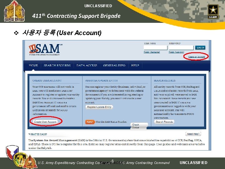 UNCLASSIFIED 411 th Contracting Support Brigade v 사용자 등록 (User Account) U. S. Army