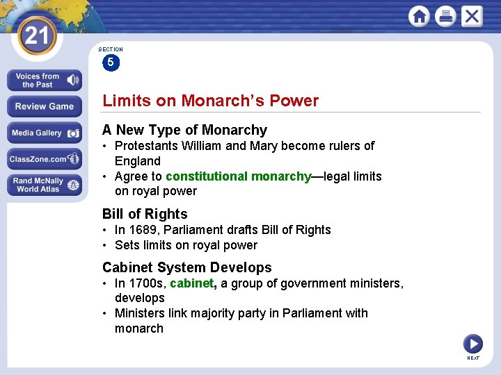 SECTION 5 Limits on Monarch’s Power A New Type of Monarchy • Protestants William