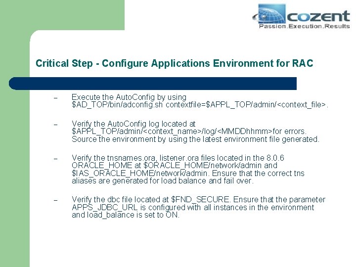 Critical Step - Configure Applications Environment for RAC – Execute the Auto. Config by