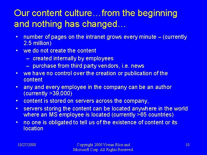 Our content culture…from the beginning and nothing has changed… • number of pages on