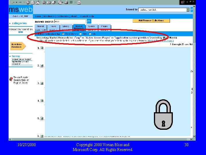 10/27/2000 Copyright 2000 Vivian Bliss and Microsoft Corp. All Rights Reserved. 30 