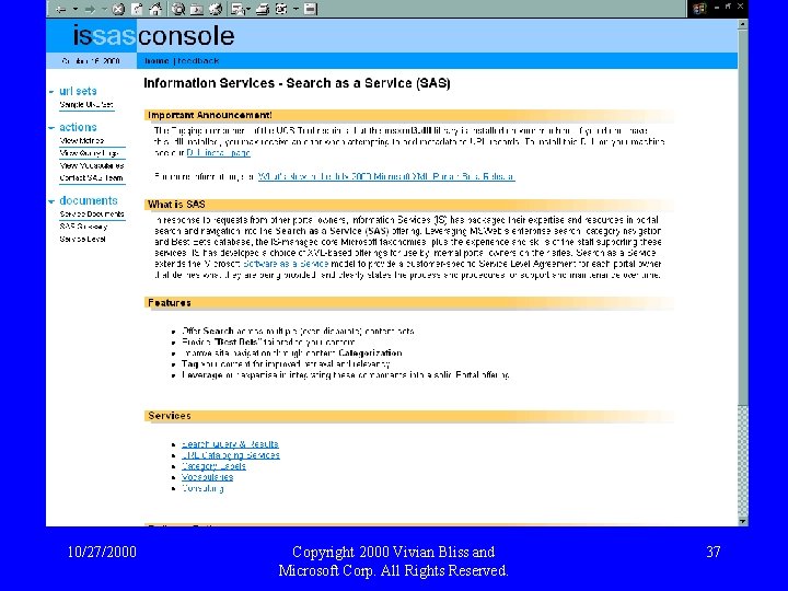 10/27/2000 Copyright 2000 Vivian Bliss and Microsoft Corp. All Rights Reserved. 37 