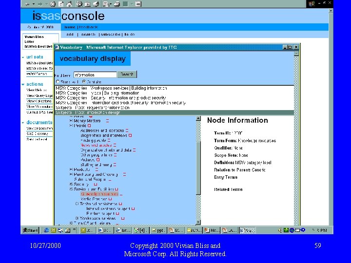 10/27/2000 Copyright 2000 Vivian Bliss and Microsoft Corp. All Rights Reserved. 59 