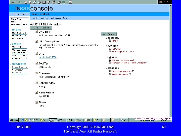 10/27/2000 Copyright 2000 Vivian Bliss and Microsoft Corp. All Rights Reserved. 60 