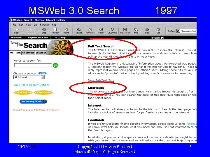 MSWeb 3. 0 Search 10/27/2000 Copyright 2000 Vivian Bliss and Microsoft Corp. All Rights