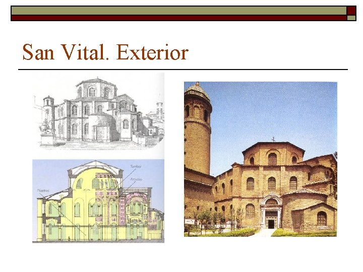San Vital. Exterior 