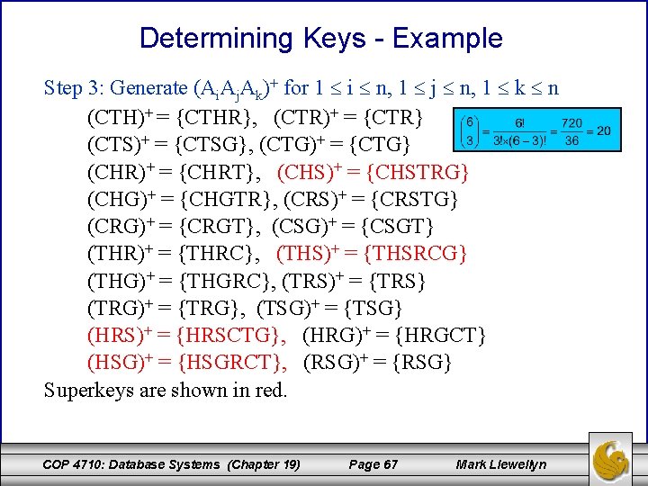 Determining Keys - Example Step 3: Generate (Ai. Aj. Ak)+ for 1 i n,