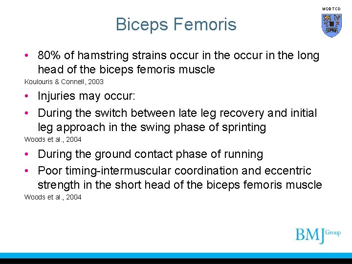 MOB TCD Biceps Femoris • 80% of hamstring strains occur in the long head