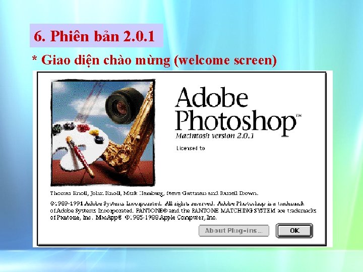 6. Phiên bản 2. 0. 1 * Giao diện chào mừng (welcome screen) 