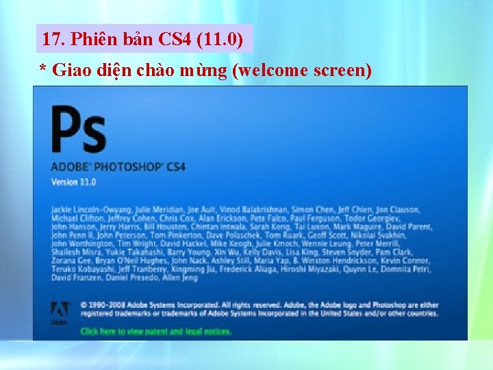 17. Phiên bản CS 4 (11. 0) * Giao diện chào mừng (welcome screen)