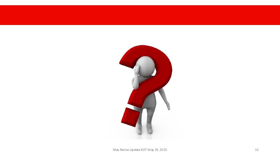 2020 Bond. Project. Summary May Revise Update BOT May 28, 2020 10 