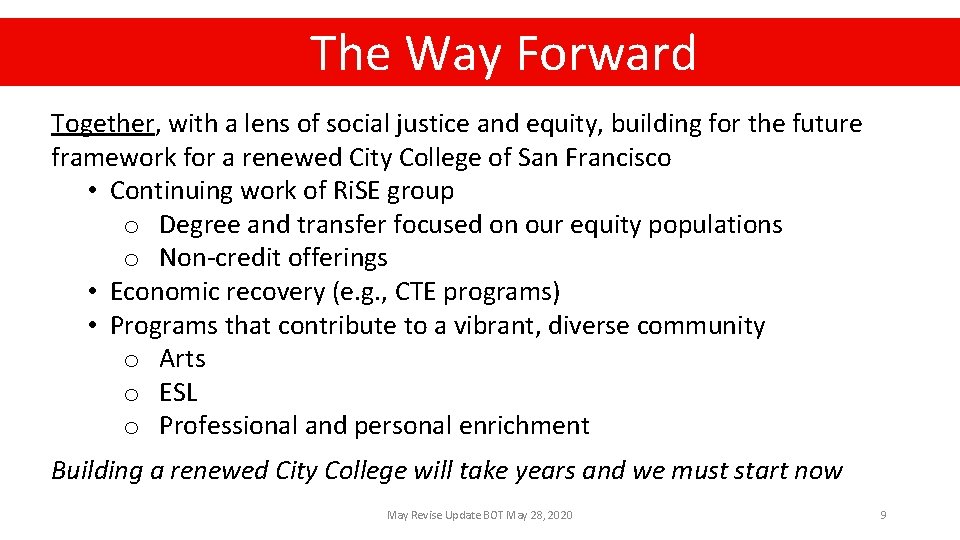 2020 Summary The Way Forward 2020 Bond. Project Summary Together, with a lens of