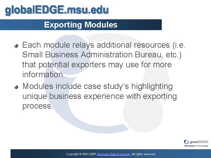 Exporting Modules Each module relays additional resources (i. e. Small Business Administration Bureau, etc.