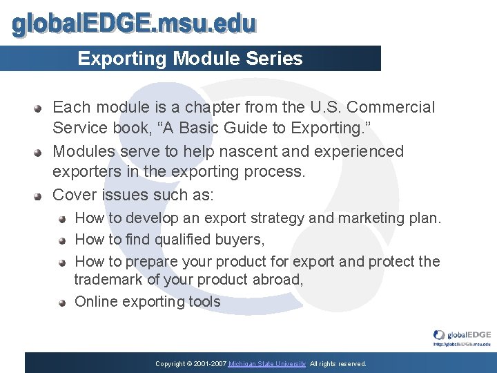 Exporting Module Series Each module is a chapter from the U. S. Commercial Service