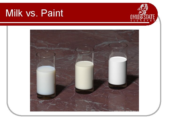 Milk vs. Paint 
