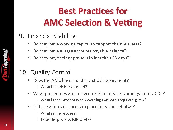 Best Practices for AMC Selection & Vetting 9. Financial Stability • Do they have
