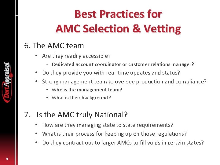 Best Practices for AMC Selection & Vetting 6. The AMC team • Are they