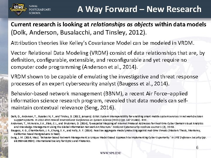 A Way Forward – New Research Current research is looking at relationships as objects
