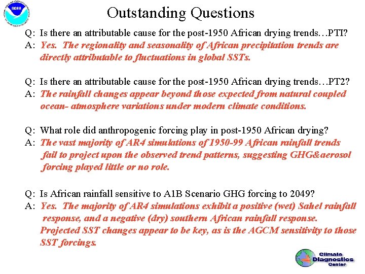 Outstanding Questions Q: Is there an attributable cause for the post-1950 African drying trends…PTI?