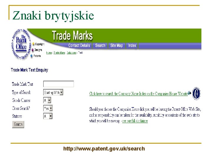 Znaki brytyjskie http: //www. patent. gov. uk/search 