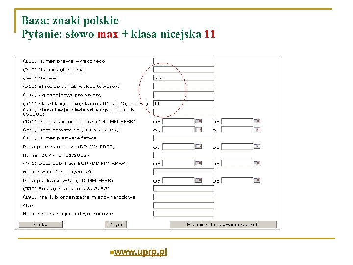 Baza: znaki polskie Pytanie: słowo max + klasa nicejska 11 nwww. uprp. pl 