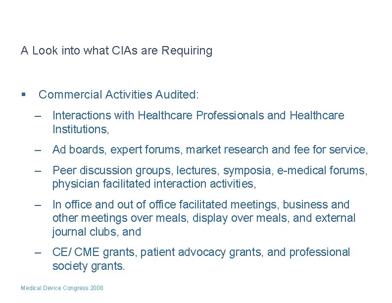 A Look into what CIAs are Requiring § Commercial Activities Audited: – Interactions with