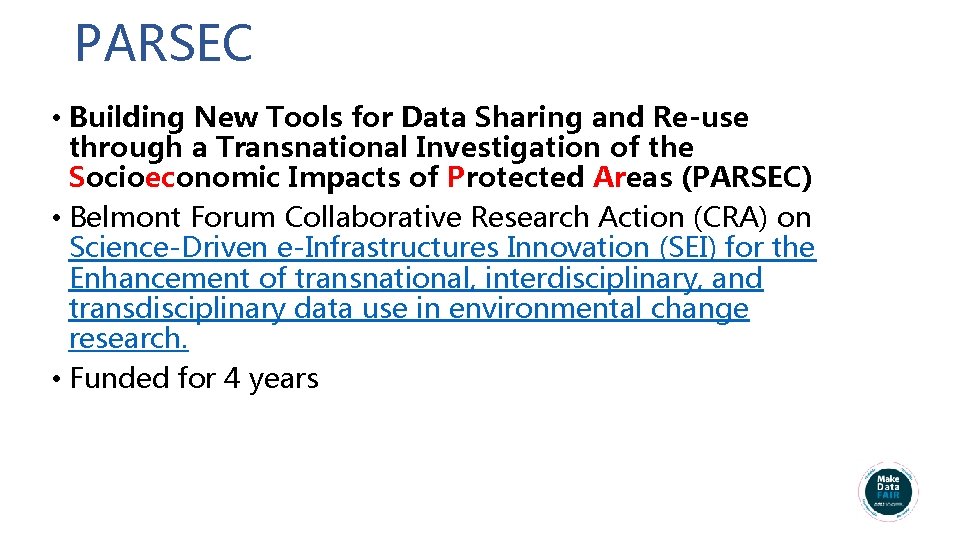 PARSEC • Building New Tools for Data Sharing and Re-use through a Transnational Investigation