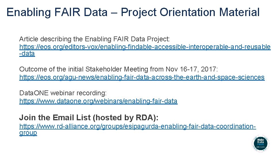 Enabling FAIR Data – Project Orientation Material Article describing the Enabling FAIR Data Project: