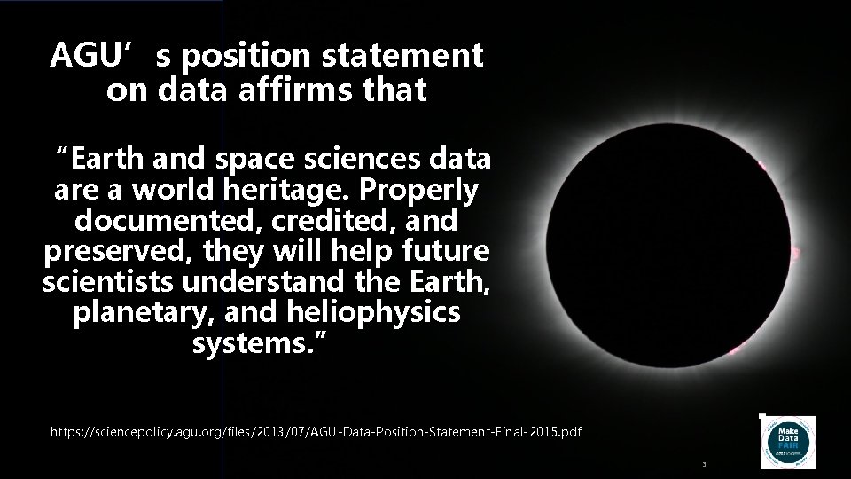 AGU’s position statement on data affirms that “Earth and space sciences data are a