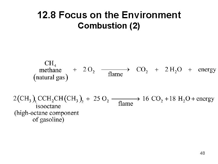 12. 8 Focus on the Environment Combustion (2) 48 