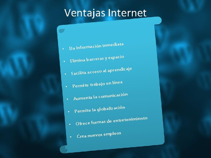 Ventajas Internet ediata ión inm c a m r fo in a D •