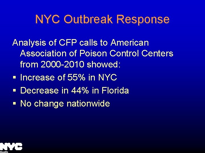 NYC Outbreak Response Analysis of CFP calls to American Association of Poison Control Centers
