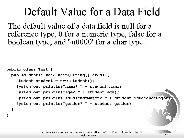 Default Value for a Data Field The default value of a data field is Default Value for a Data Field The default value of a data field is