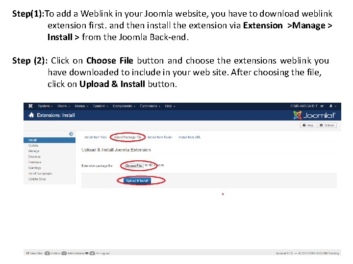 Step(1): To add a Weblink in your Joomla website, you have to download weblink