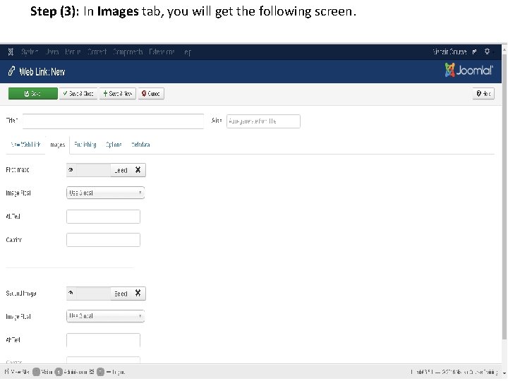 Step (3): In Images tab, you will get the following screen. 