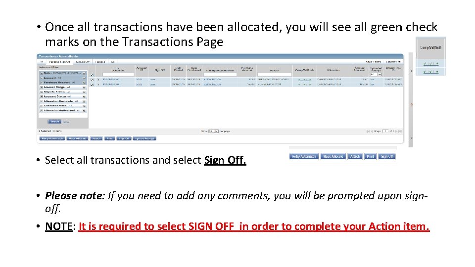  • Once all transactions have been allocated, you will see all green check