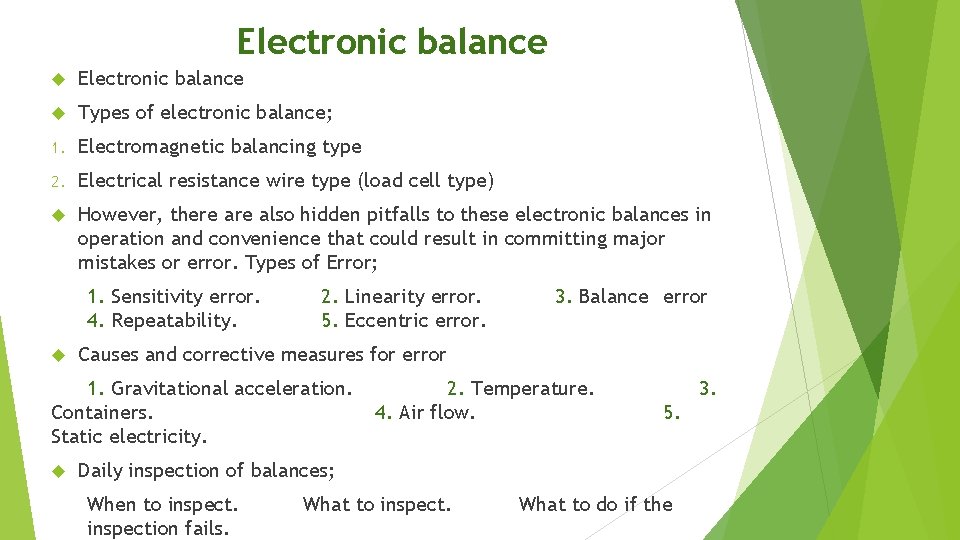 Electronic balance Types of electronic balance; 1. Electromagnetic balancing type 2. Electrical resistance wire