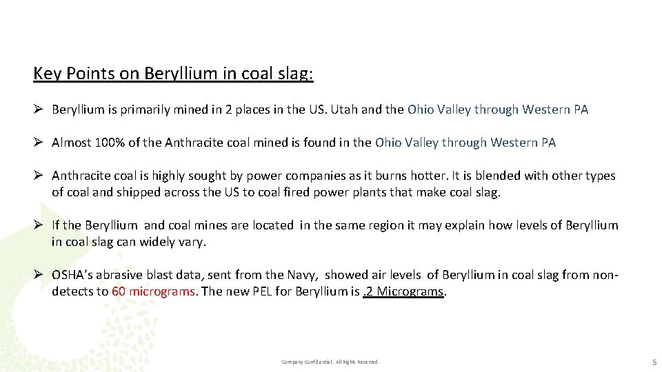 Key Points on Beryllium in coal slag: Ø Beryllium is primarily mined in 2