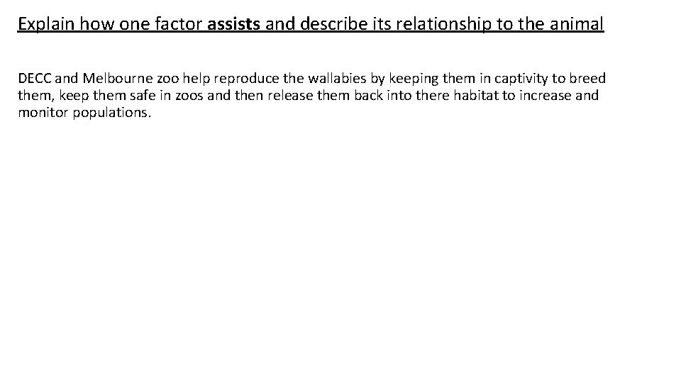 Explain how one factor assists and describe its relationship to the animal DECC and
