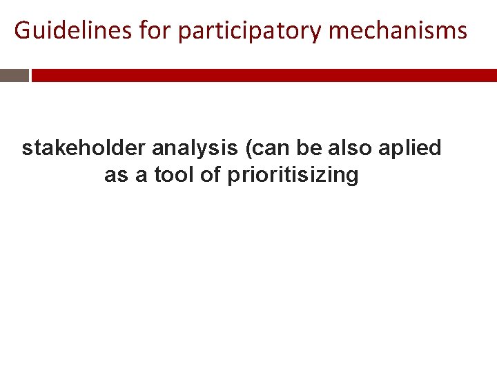 Guidelines for participatory mechanisms stakeholder analysis (can be also aplied as a tool of