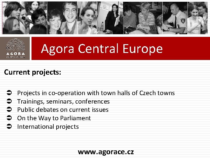 Agora Central Europe Current projects: Projects in co-operation with town halls of Czech towns