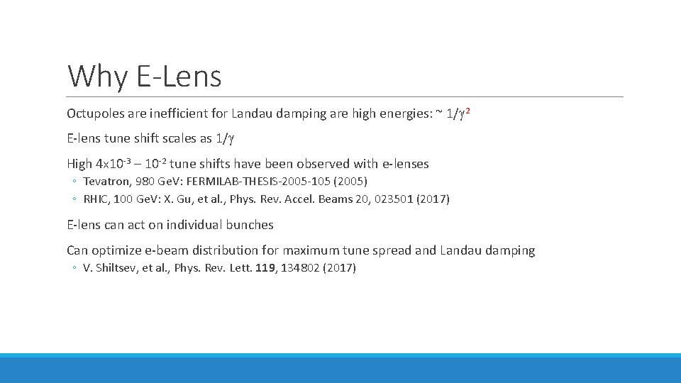 Why E-Lens Octupoles are inefficient for Landau damping are high energies: ~ 1/g 2