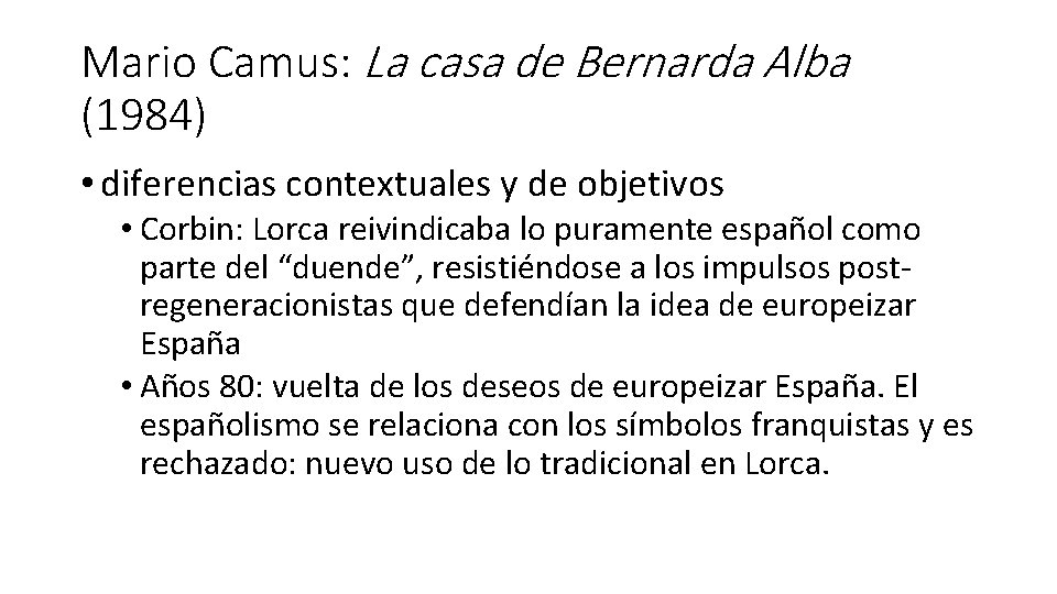 Mario Camus: La casa de Bernarda Alba (1984) • diferencias contextuales y de objetivos