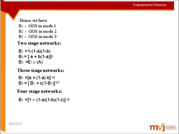 Hence we have B 1 - GOS in mode 1 B 2 - GOS