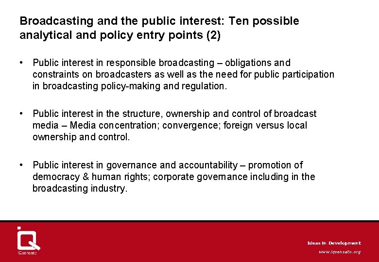 Broadcasting and the public interest: Ten possible analytical and policy entry points (2) •