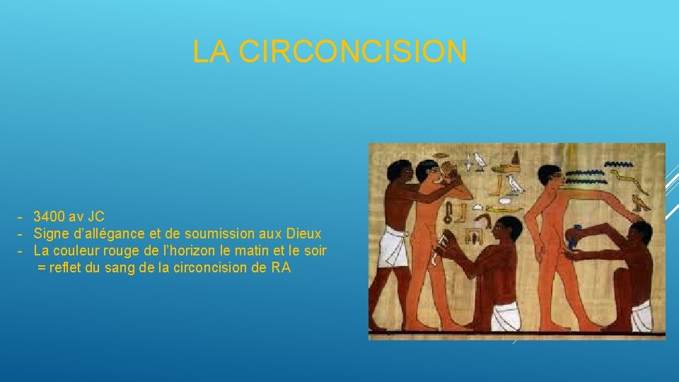 LA CIRCONCISION - 3400 av JC - Signe d’allégance et de soumission aux Dieux