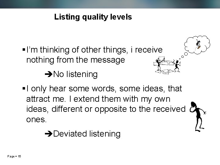 Listing quality levels I’m thinking of other things, i receive nothing from the message