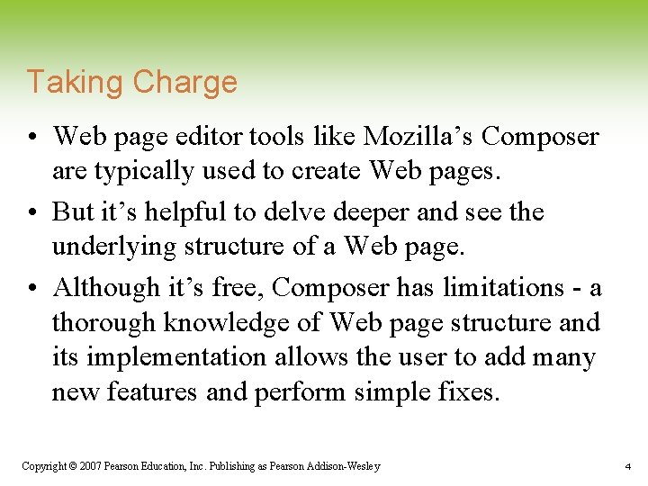 Taking Charge • Web page editor tools like Mozilla’s Composer are typically used to Taking Charge • Web page editor tools like Mozilla’s Composer are typically used to
